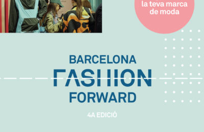 BARCELONA FASHION FORWARD 4ª Edició