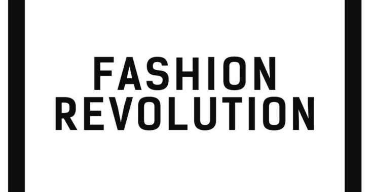 Fashion Revolution Week