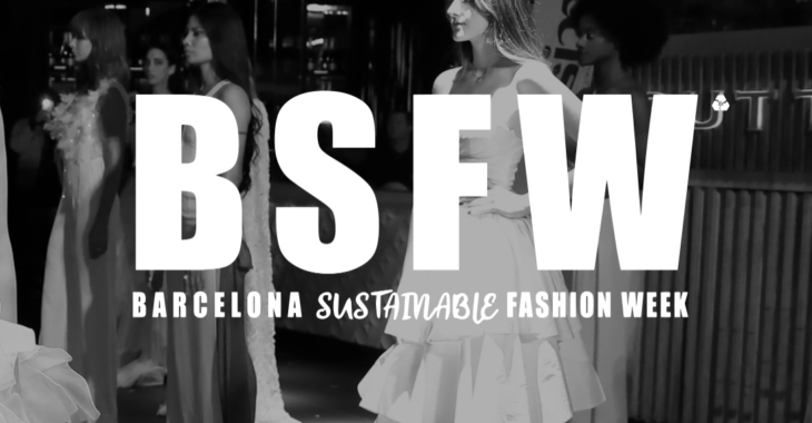 BARCELONA SUSTAINABLE FASHION WEEK